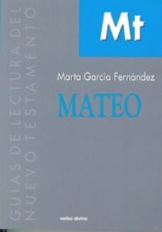 mateo guia de lectura del nuevo testamento-marta garcia fernandez-9788490731673