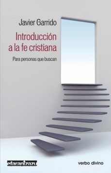 introduccion a la fe cristiana (ebook)-javier garrido goitia-9788490734773