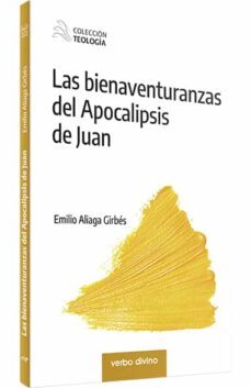 las bienaventuranzas del apocalipsis de juan-emilio aliaga girbes-9788490736173