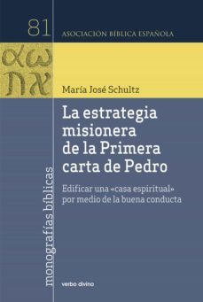 la estrategia misionera de la primera carta de pedro (ebook)-maria jose schultz montalbetti-9788490737873