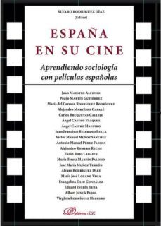 españa en su cine. aprendiendo sociologia con peliculas españolas (ebook)-alvaro rodriguez diaz-9788490853573