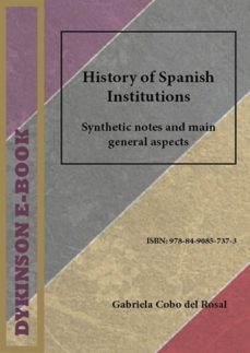 history of spanish institutions. synthetic notes and main general aspects (ebook)-gabriela cobo del rosal-9788490857373