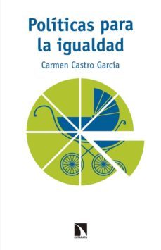 politicas para la igualdad-carmen castro garcia-9788490973073