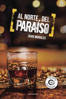(i.b.d.) al norte del paraiso-jairo morales-9788491128373
