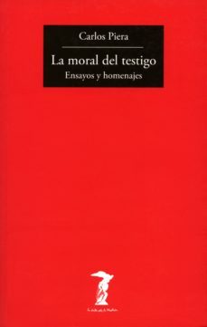la moral del testigo (ebook)-carlos piera-9788491140573