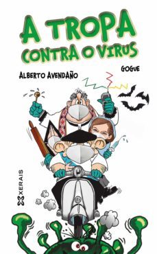 a tropa contra o virus (ebook)-alberto avendaño-9788491217473