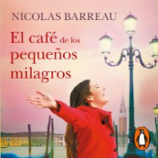 el café de los pequeños milagros-nicolas barreau-9788491296973