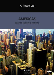 americas: selected verse and vignette (ebook)-a. robert lee-9788491341673