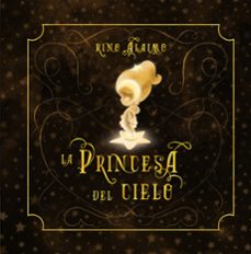 la princesa del cielo-rino alaimo-9788491454373