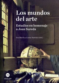 los mundos del arte. estudios en homenaje a joan sureda-9788491683773