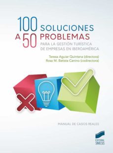 100 soluciones a 50 casos practicos para la gestion turistica de empresas en iberoamerica (ebook)-teresa aguiar quintana-rosa m. batista canino-9788491719373
