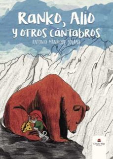 ranko, alio y otros cantabros-antonio manrique solana-9788491751373