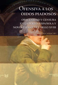 ofensiva a los oidos piadosos-elena deanda camacho-9788491922773