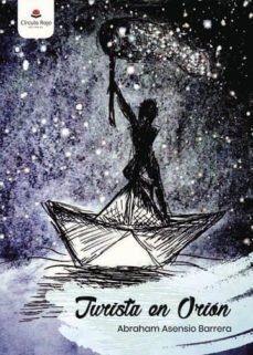 turista en orion (ebook)-abraham asensio barrera-9788491940173