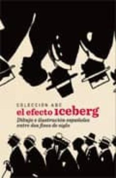 el efecto iceberg (coleccion abc)-juan manuel bonet-9788492441273