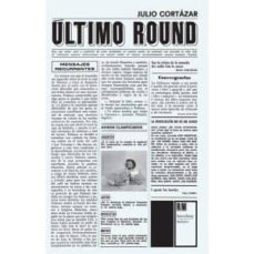 ultimo round-julio cortazar-9788492480173