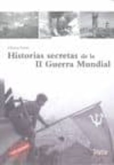 historias secretas de la ii guerra mundial-9788492520473