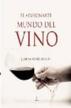 el apasionante mundo del vino-juan sanchez guillen-9788492573073