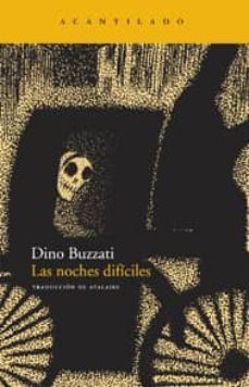 las noches dificiles-dino buzzati-9788492649273