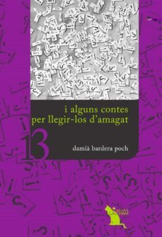 i alguns contes per llegir-los d amagat-damia bardera-9788492745173