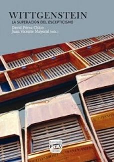 wittgenstein la superacion del escepticismo-9788492751273
