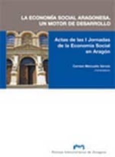 la economia social aragonesa: un motor en desarrollo-carmen marcuello servos-9788492774173