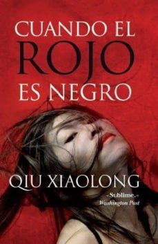 cuando el rojo es negro-qiu xiaolong-9788492801473