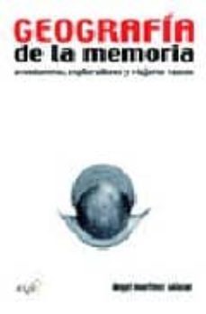 geografia de la memoria: aventureros, exploradores y viajeros vas cos-angel martinez salazar-9788493398873