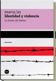 identidad y violencia. la ilusion del destino (ebook)-amartya kumar sen-9788493543273