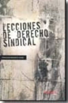 lecciones de derecho sindical-inmaculada benavente torres-9788493719173
