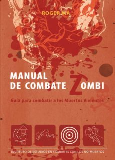 manual de combate zombi: guia para combatir a los muertos vivient es-9788493814373