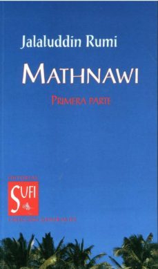 mathnawi: primera parte-yalal ad din rumi-9788494098673