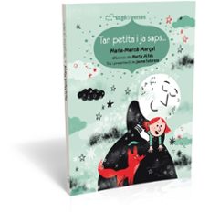 tan petita i ja saps-maria merce marçal-9788494313073