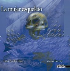 la mujer esqueleto-9788494500473