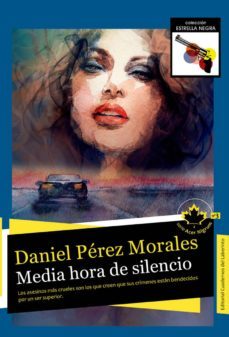 media hora de silencio-daniel perez morales-9788494553073
