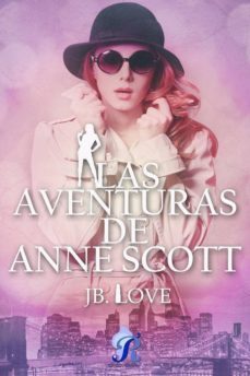 las aventuras de anne scott (ebook)-j.b. love-9788494581373