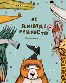 el animal perfecto-9788494655173