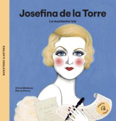 josefina de la torre: la muchacha isla-alicia mederos-9788494723773