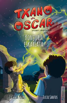 txano eta oscar: konjuru eskarlata-julio santos garcia-9788494841873