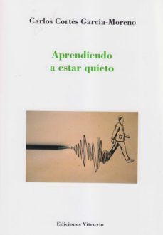 Imagen Principal de APRENDIENDO A ESTAR QUIETO