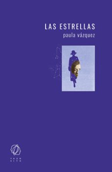las estrellas-paula vazquez-9788494909573
