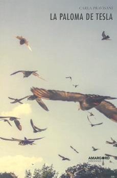 la paloma de tesla-carla pravisani-9788494912573