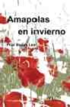 amapolas en invierno-pilar bacas leal-9788495282873