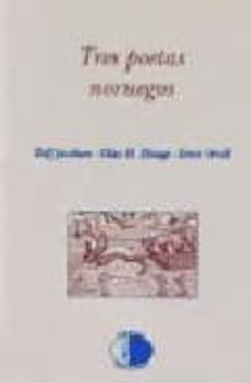 tres poetas noruegos-rolf jacobsen-olav h. hauge-ernst orvil-9788495399373