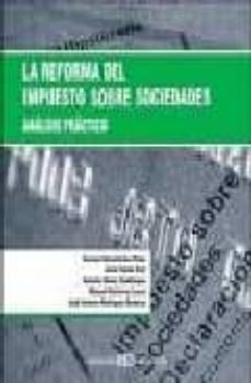 reforma del impuesto sobre sociedades. analisis practico-9788496283473