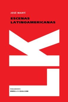 escenas latinoamericanas-jose julian marti y perez-9788496290273