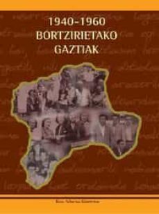 1940-1960 bortzietako gaztiak-rosa arburua goienetxe-9788496310773