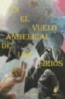 en el vuelo angelical de los lirios-9788496560673
