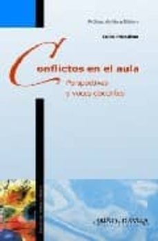 conflictos en el aula. perspectivas y voces docentes 8prologo de nora elichiry)-celia paladino-9788496571273