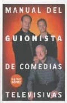 manual del guionista de comedia televisivas-natxo lopez-9788496576773
